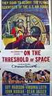 太空飞虎将On the Threshold of Space
