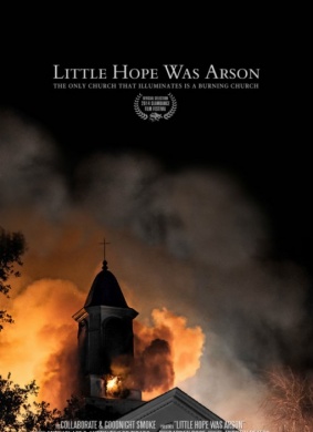 希望渺茫的纵火Little Hope Was Arson