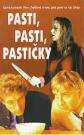 陷阱Pasti, pasti, pasticky